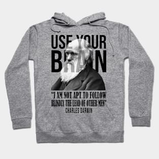 Use your brain - Charles Darwin Hoodie